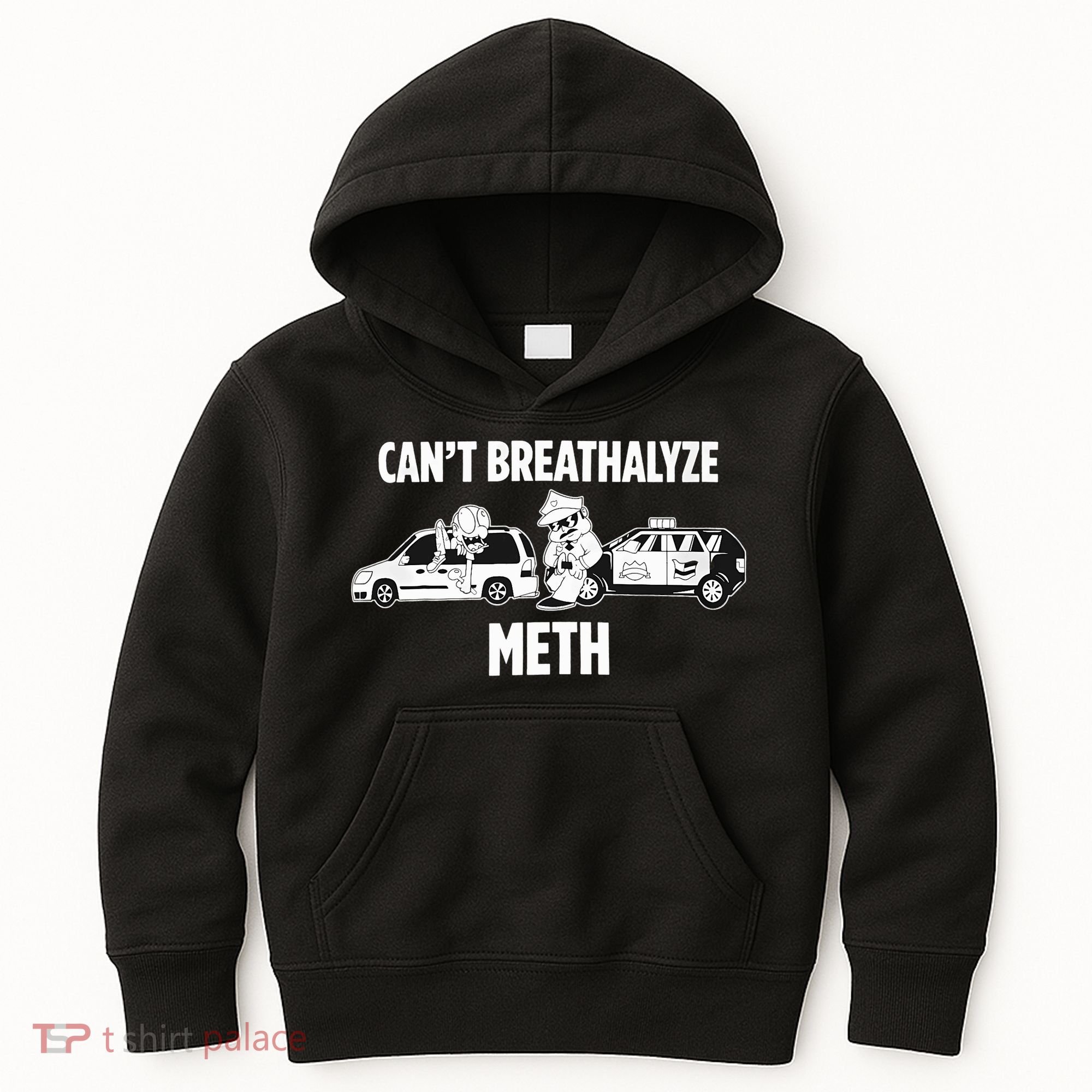 Funny Humor Quote Saying Can’T Breathalyze Meth Kids Hoodie
