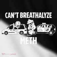 Funny Humor Quote Saying Can’T Breathalyze Meth Toddler Fine Jersey T-Shirt thumb 2