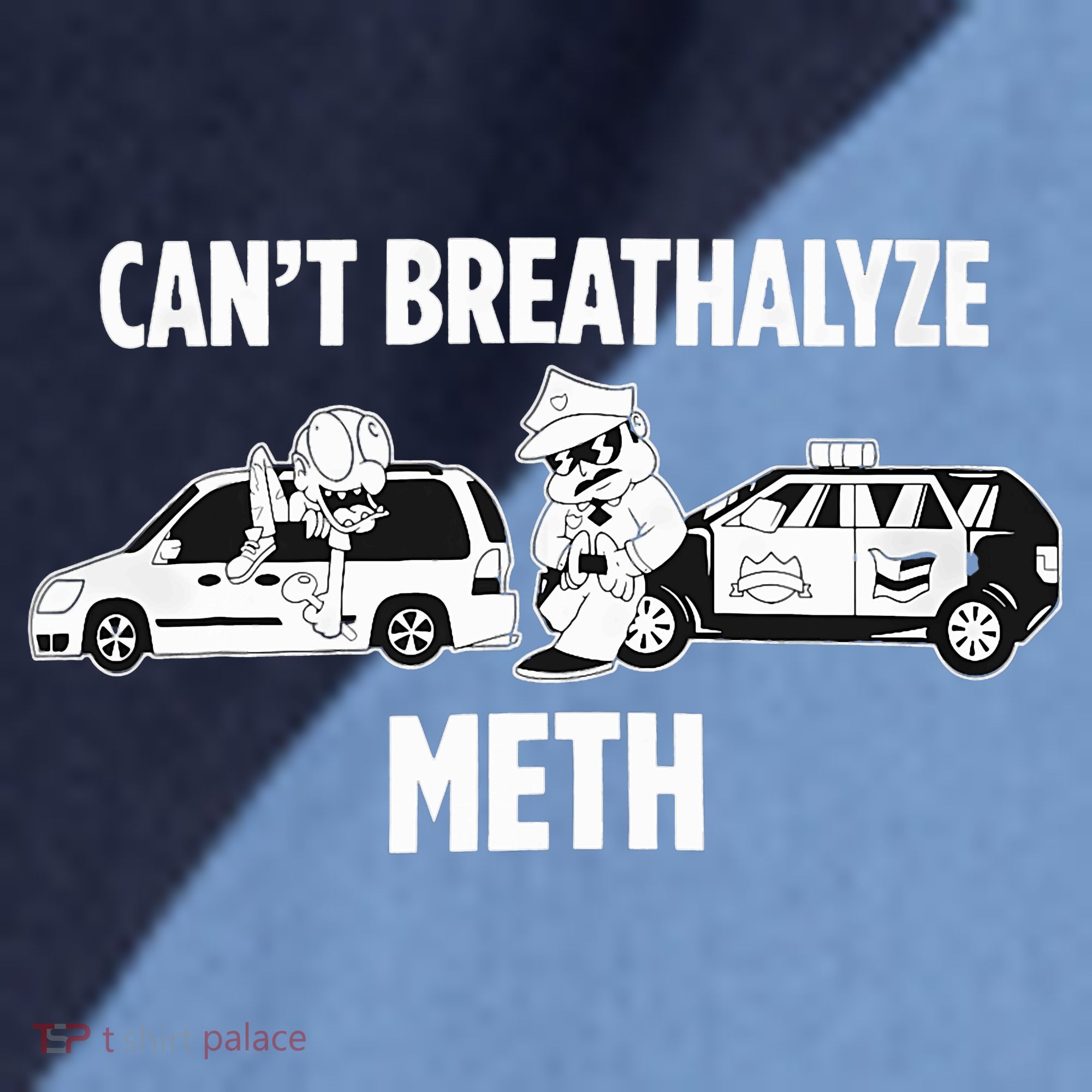 Funny Humor Quote Saying Can’T Breathalyze Meth Raglan Baseball Sleeve Shirt