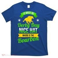 Funny Horse Racing It Must Be Derby Day KY Derby Horse T-Shirt thumb 0