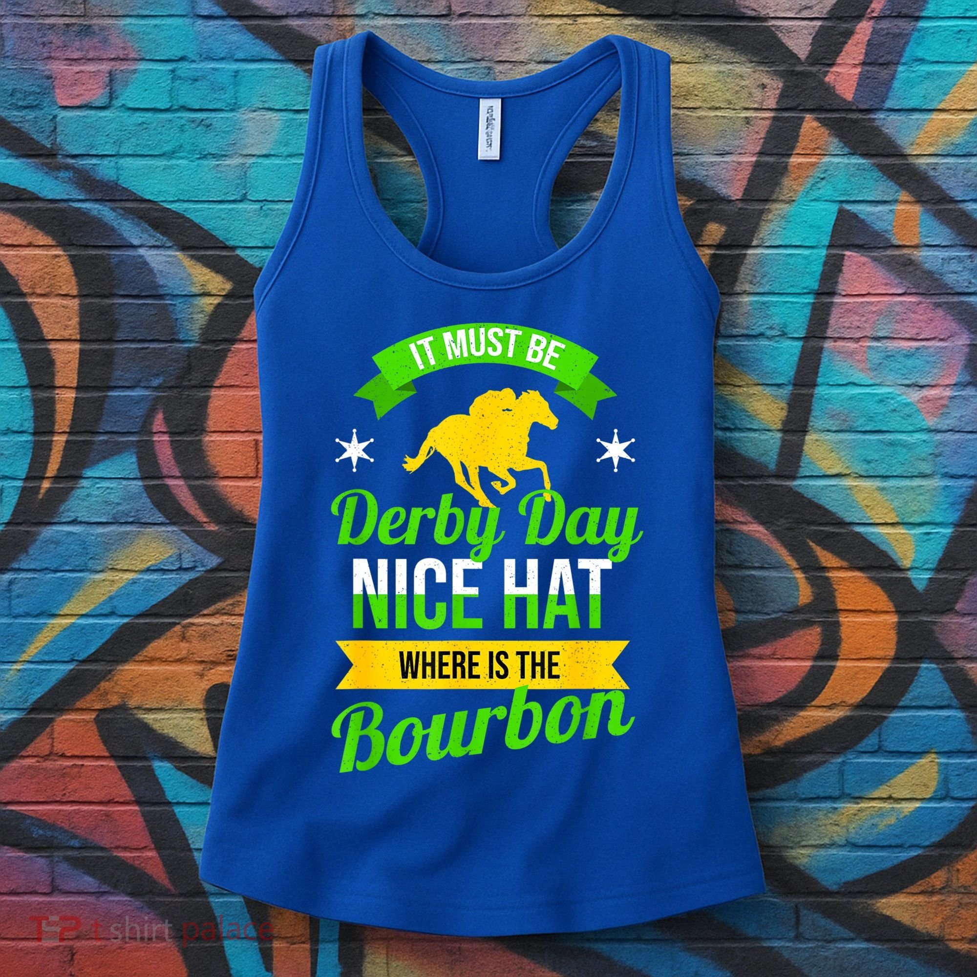 Funny Horse Racing It Must Be Derby Day KY Derby Horse Women's Tank Top