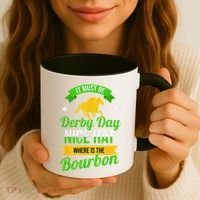 Funny Horse Racing It Must Be Derby Day Ky Derby Horse Coffee Mug thumb 3