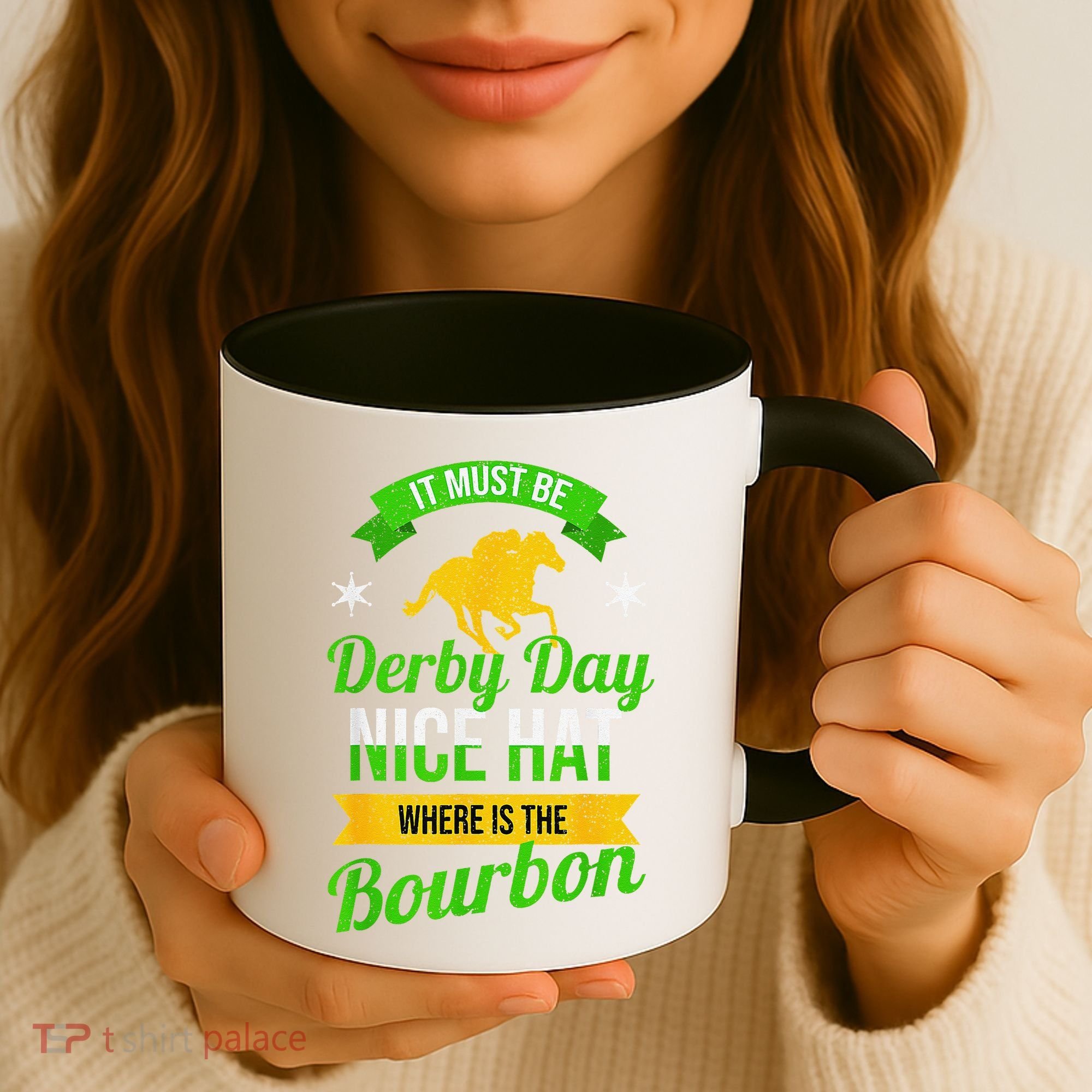 Funny Horse Racing It Must Be Derby Day Ky Derby Horse Coffee Mug