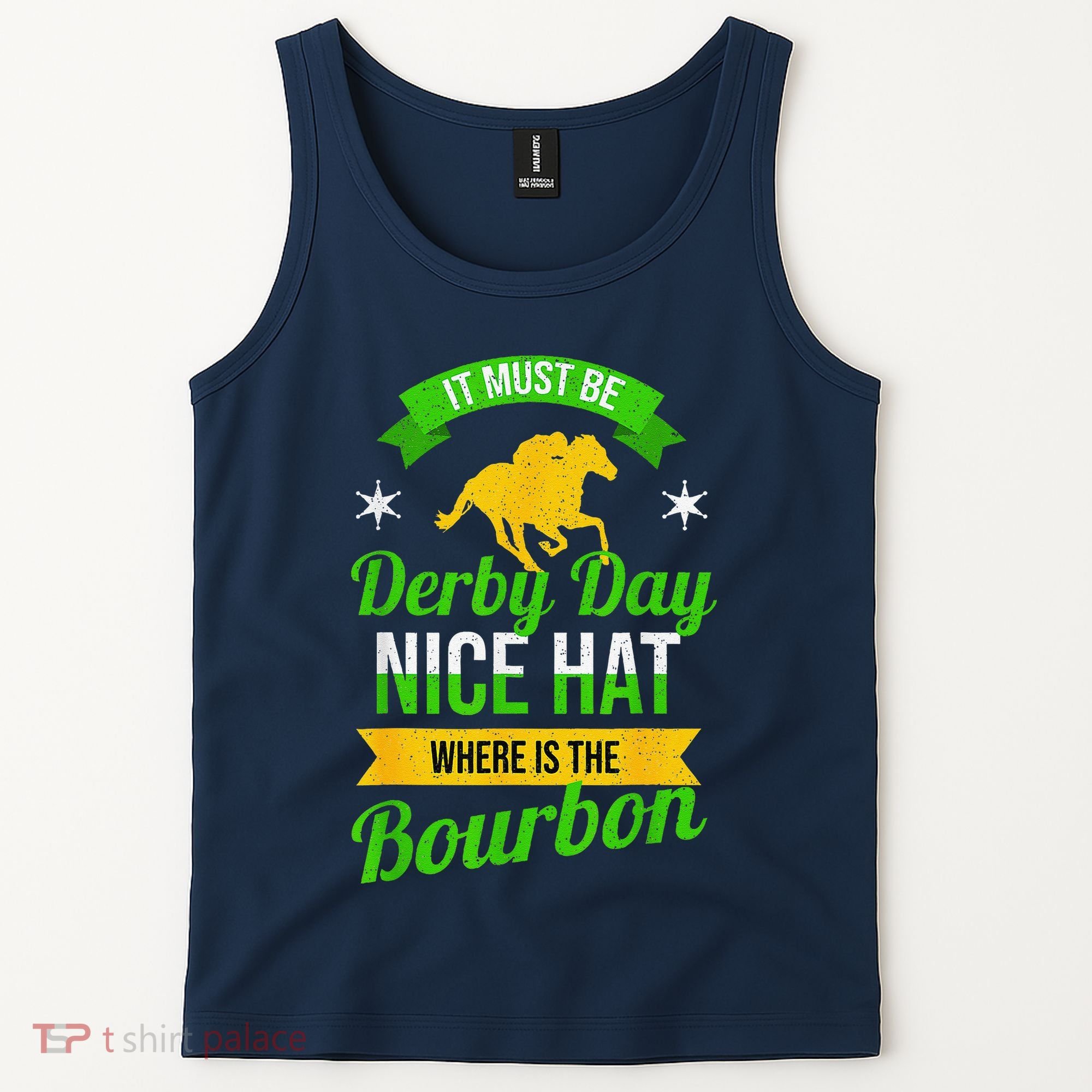 Funny Horse Racing It Must Be Derby Day Ky Derby Horse Tank Top