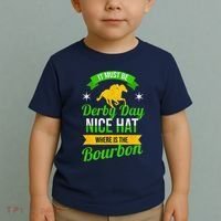 Funny Horse Racing It Must Be Derby Day Ky Derby Horse Toddler T-Shirt thumb 2