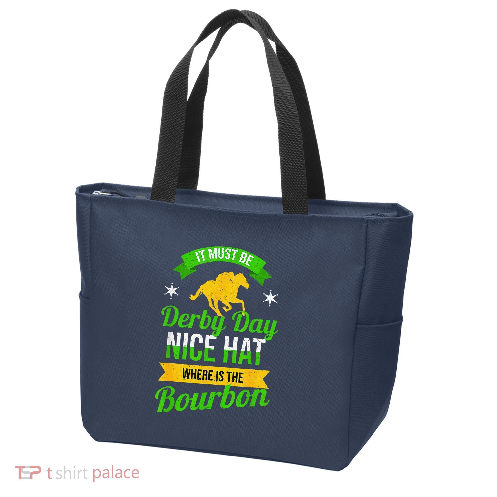 Funny Horse Racing It Must Be Derby Day Ky Derby Horse Tote Bag