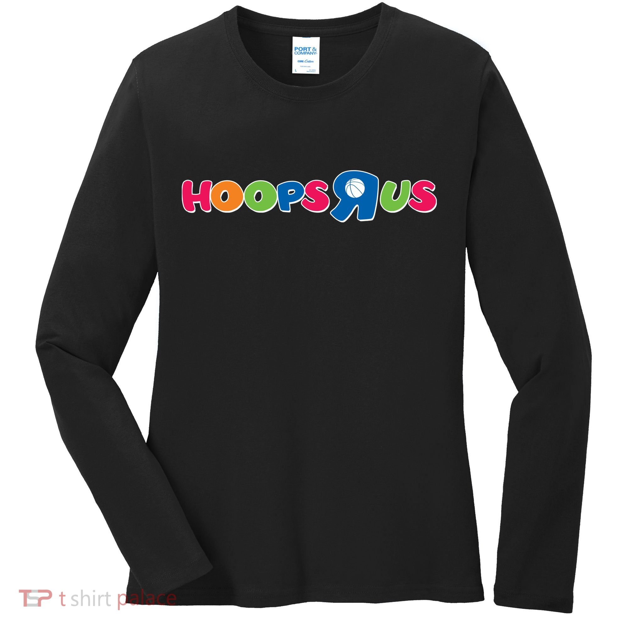 Funny Hoops R Us Basketball Fan Women's Long Sleeve Shirt