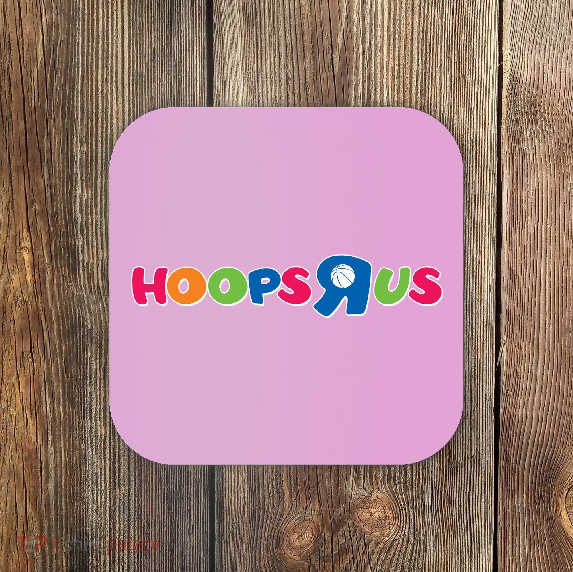 Funny Hoops R Us Basketball Fan Coaster