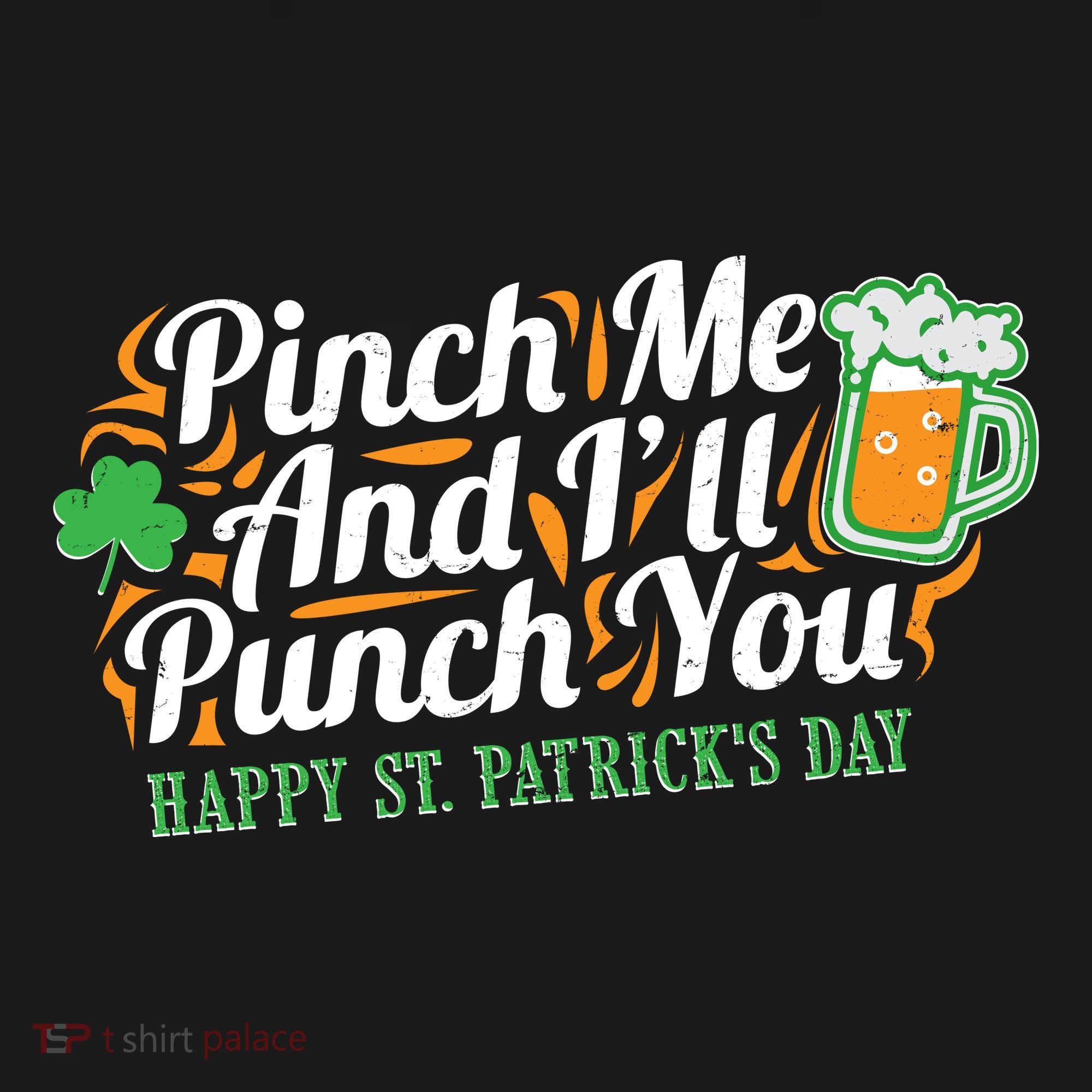 Funny Happy St Patrick's Day Pinch Me And I'll Punch You Bucket Hat