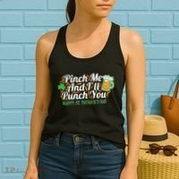 Funny Happy St Patrick's Day Pinch Me And I'll Punch You Women's Tank Top thumb 2