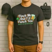 Funny Happy St Patrick's Day Pinch Me And I'll Punch You T-Shirt thumb 6