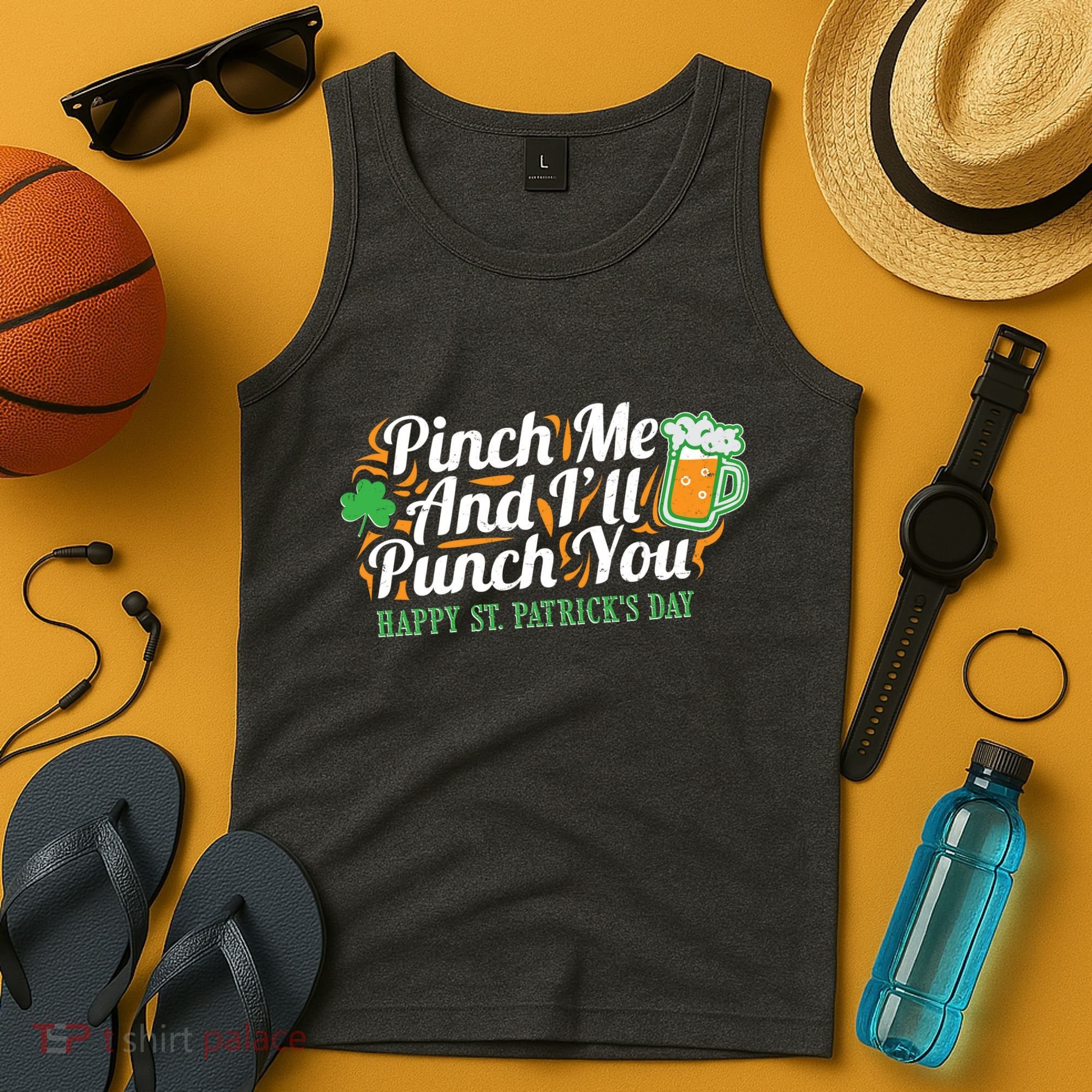 Funny Happy St Patrick's Day Pinch Me And I'll Punch You Tank Top