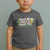 Funny Happy St Patrick's Day Pinch Me And I'll Punch You Toddler T-Shirt thumb 2