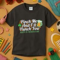 Funny Happy St Patrick's Day Pinch Me And I'll Punch You Kids T-Shirt thumb 3
