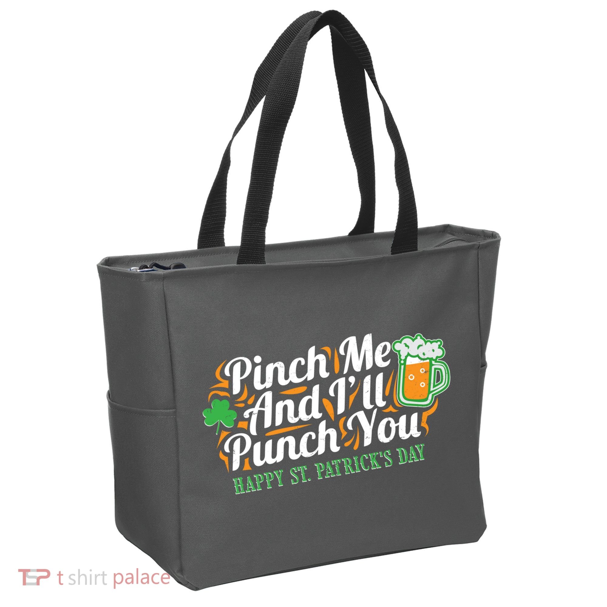 Funny Happy St Patrick's Day Pinch Me And I'll Punch You Tote Bag