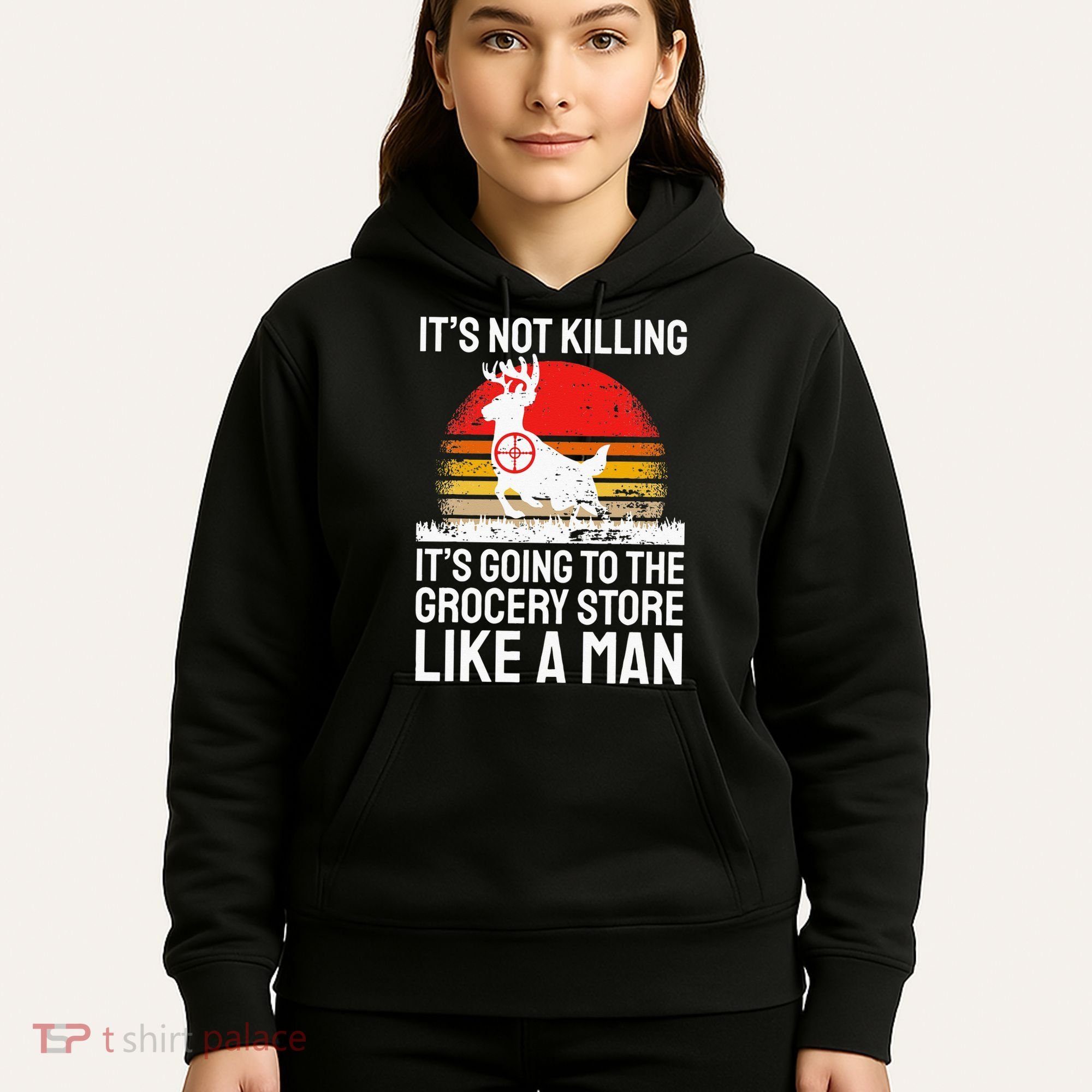 Funny Hunting Saying Deer Hunter I Grocery Store Hoodie