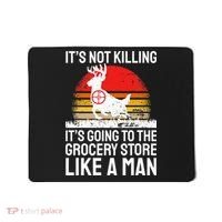 Funny Hunting Saying Deer Hunter I Grocery Store Mousepad thumb 0