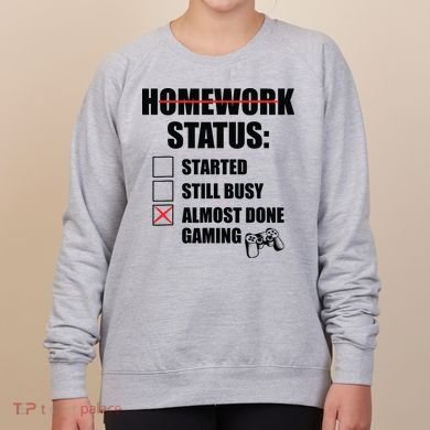 Funny Homework Status Still Busy Gaming Gamer Meme Women's Sweatshirt