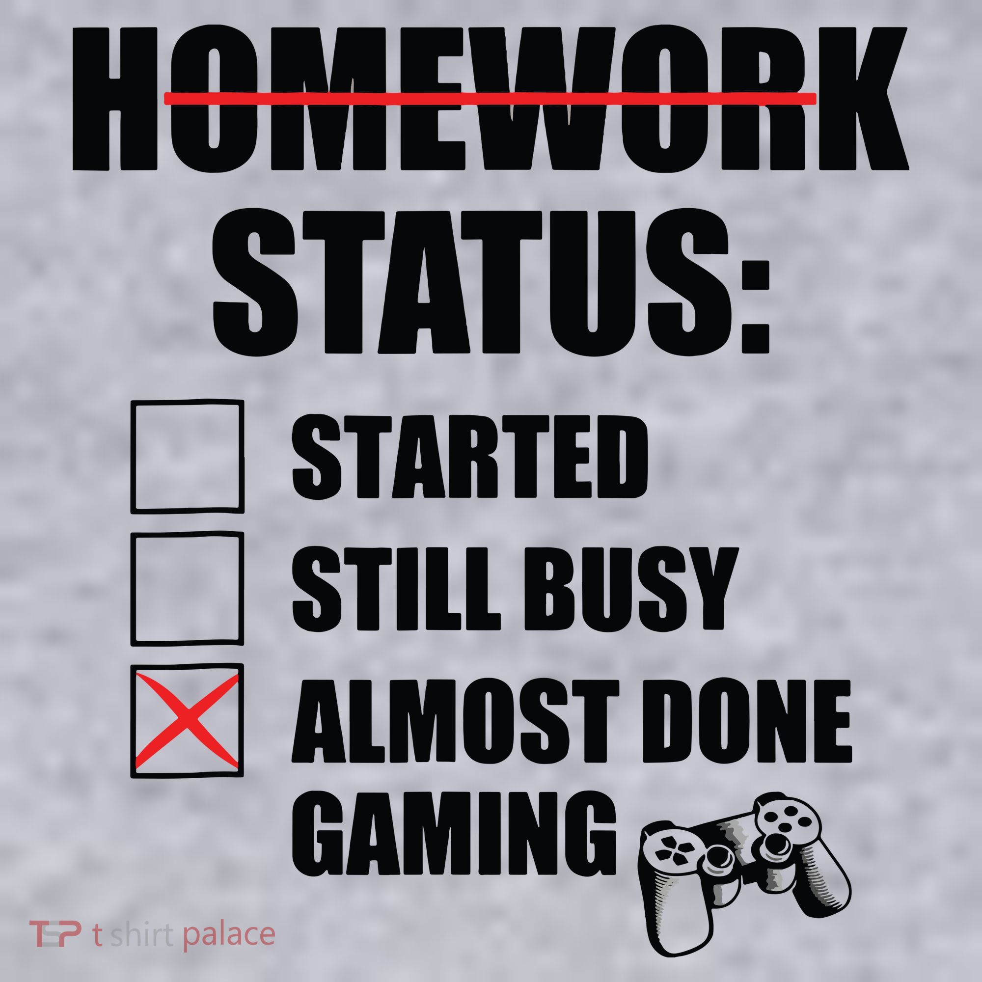 Funny Homework Status Still Busy Gaming Gamer Meme Women's Sweatshirt