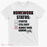 Funny Homework Status Still Busy Gaming Gamer Meme T-Shirt thumb 0
