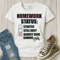 Funny Homework Status Still Busy Gaming Gamer Meme Women's T-Shirt thumb 3