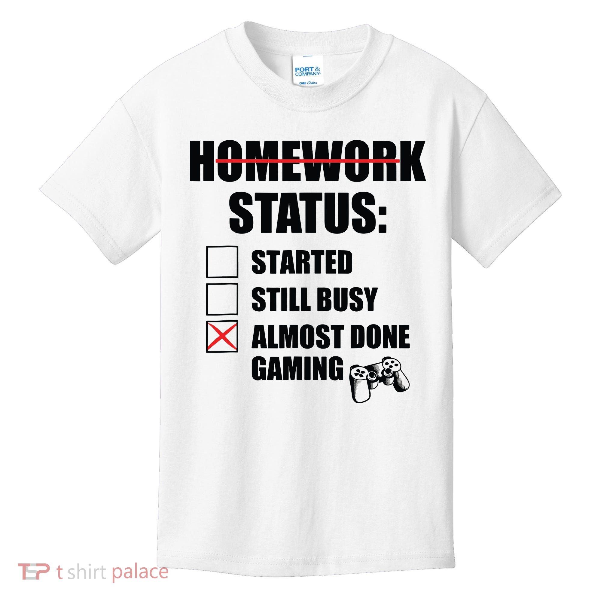 Funny Homework Status Still Busy Gaming Gamer Meme Kids T-Shirt
