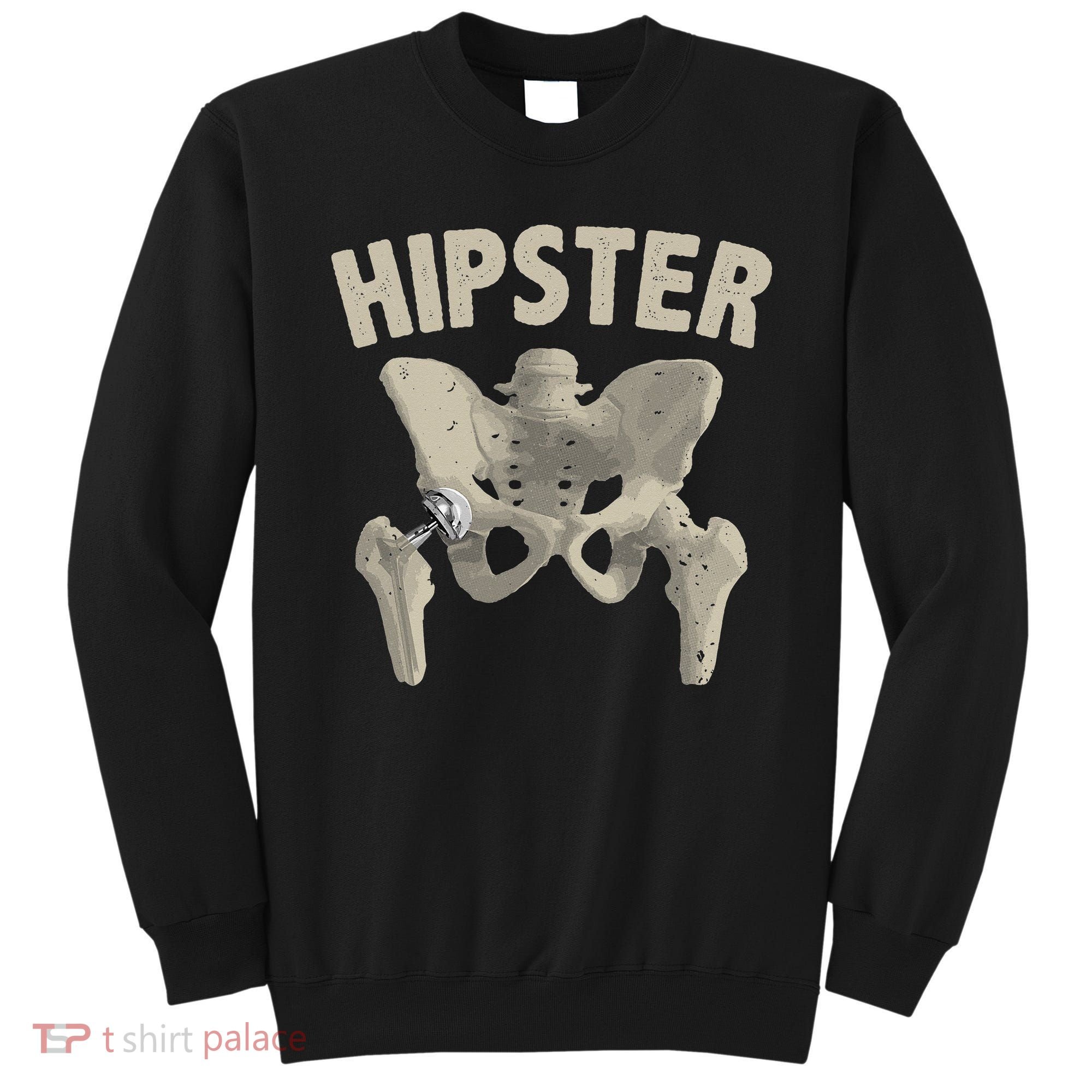 Funny Hip Surgery Gift  Hip Replacement Recovery Sweatshirt
