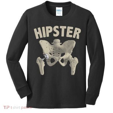 Funny Hip Surgery Gift  Hip Replacement Recovery Kids Long Sleeve Shirt