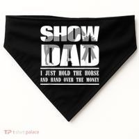 Funny Horse Show Dad USA-Made Doggie Bandana thumb 0