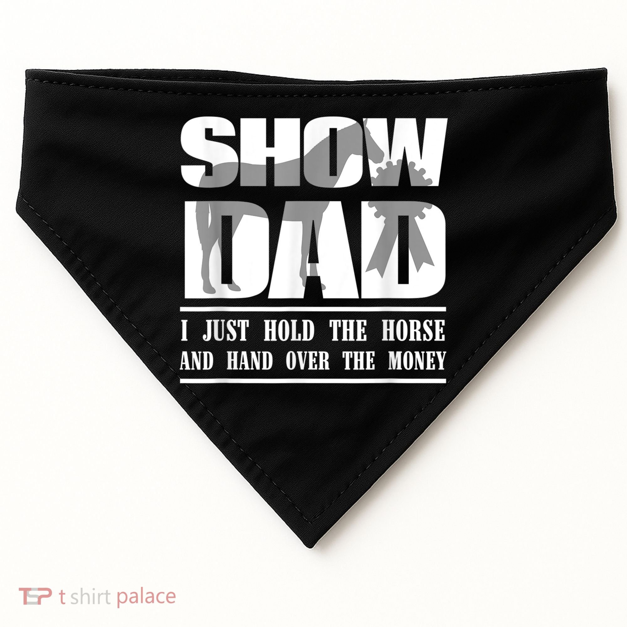 Funny Horse Show Dad USA-Made Doggie Bandana