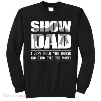 Funny Horse Show Dad Sweatshirt