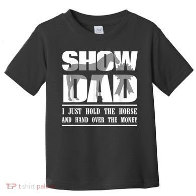 Funny Horse Show Dad Toddler T-Shirt