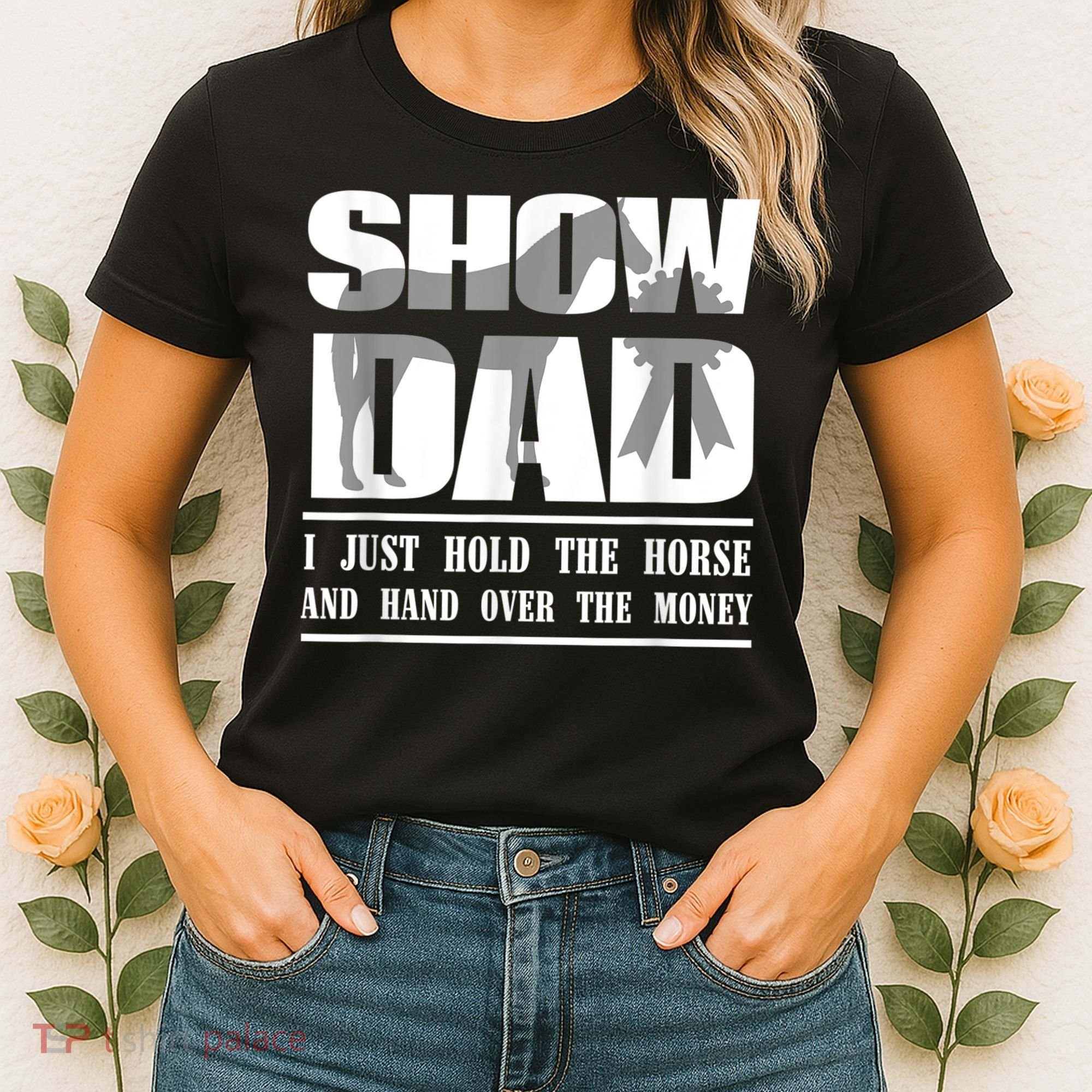 Funny Horse Show Dad Women's T-Shirt