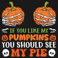 Funny Halloween Shirts, If You Like Pumpkins You Should See Pie Funny Halloween Women's Hoodie thumb 2
