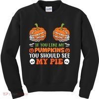 Funny Halloween Shirts, If You Like Pumpkins You Should See Pie Funny Halloween Kids Sweatshirt thumb 0