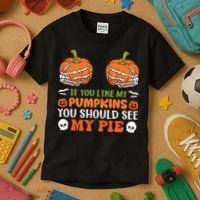 Funny Halloween Shirts, If You Like Pumpkins You Should See Pie Funny Halloween Kids T-Shirt thumb 3