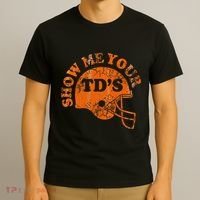 Football Humor Sayings Show Me Your Tds Funny Quotes T-Shirt thumb 3