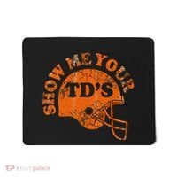 Football Humor Sayings Show Me Your Tds Funny Quotes Mousepad thumb 0