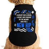 Funny Hip Surgery Replacement I Already Had A Brain A Heart And Courage New Hip Doggie Tank thumb 0