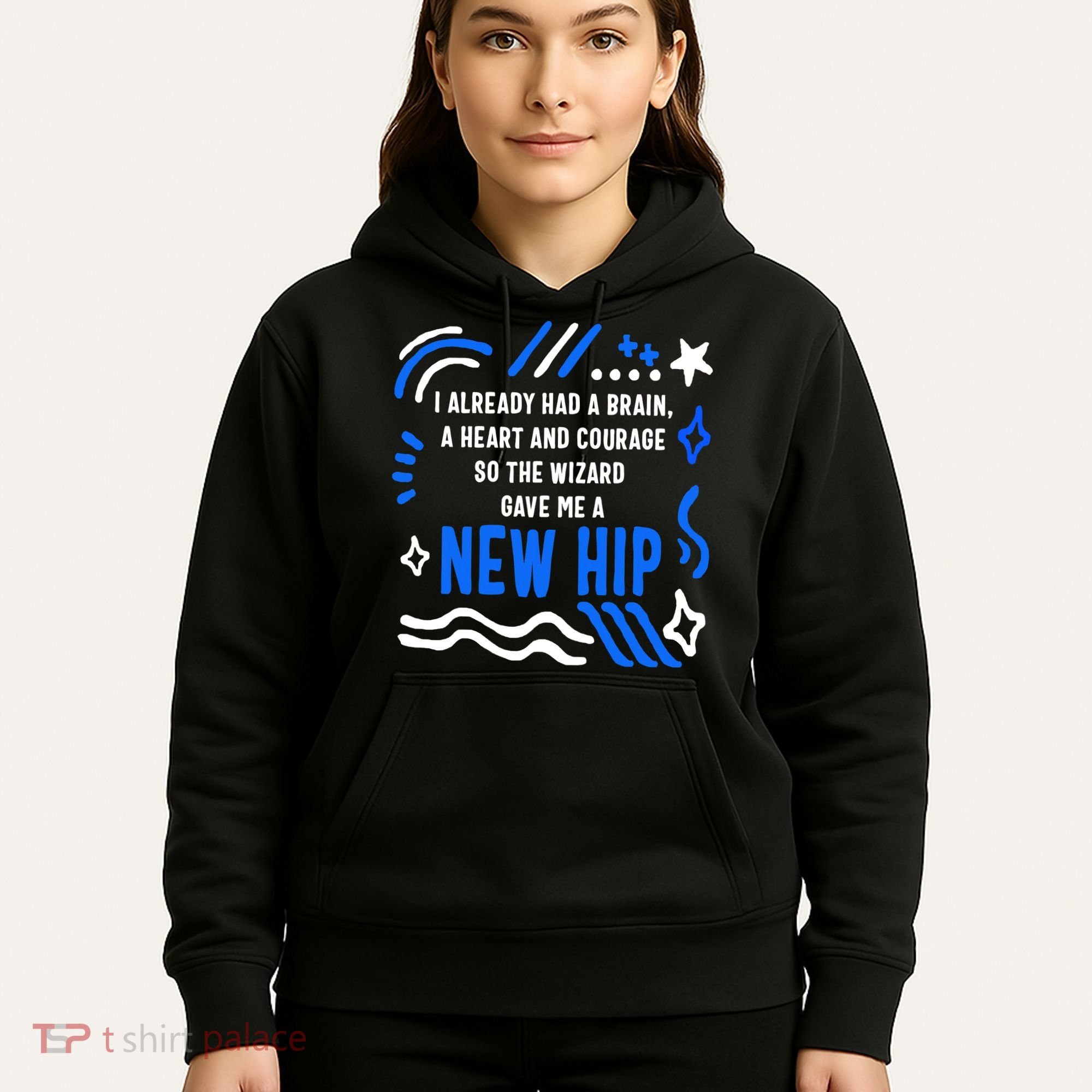 Funny Hip Surgery Replacement I Already Had A Brain A Heart And Courage New Hip Hoodie
