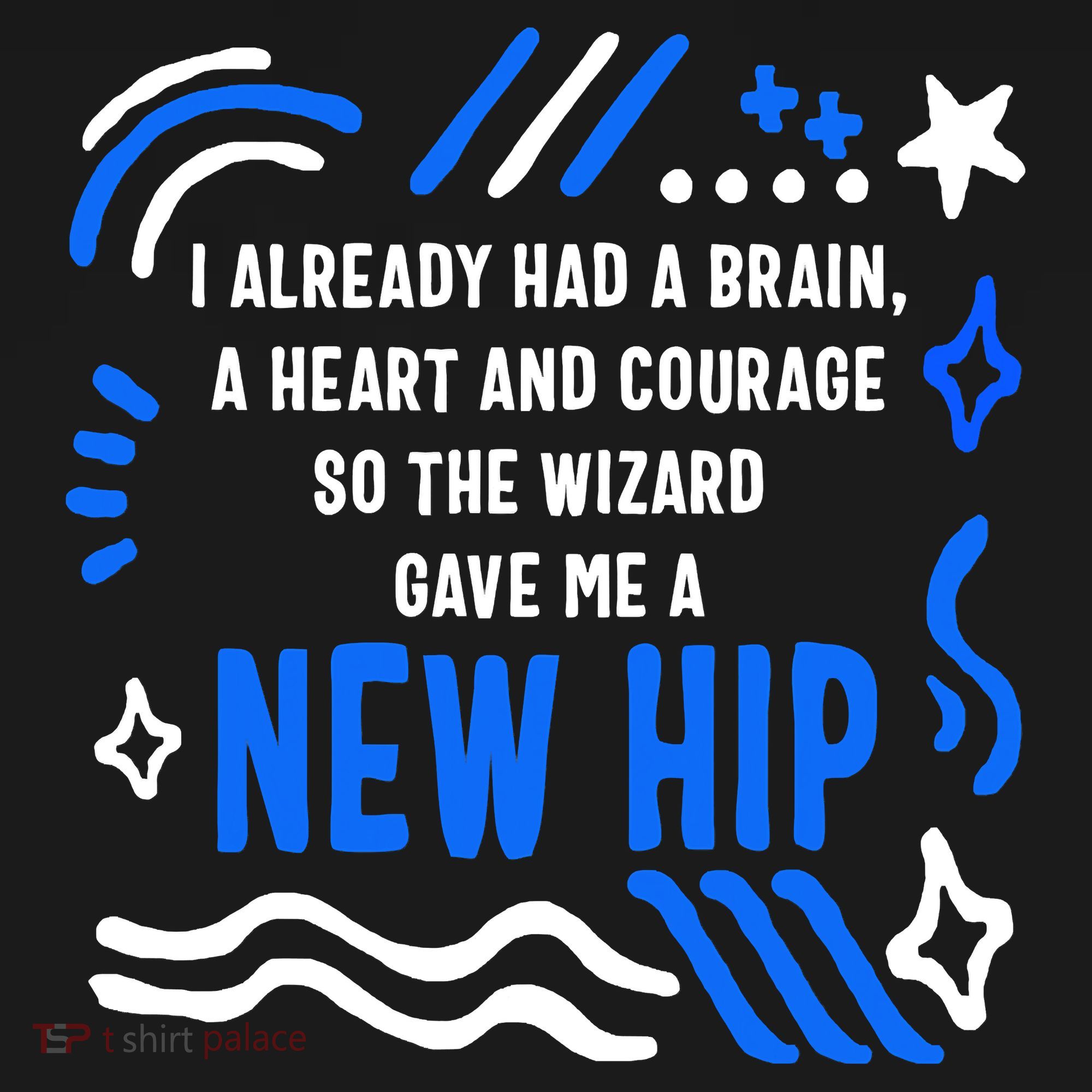 Funny Hip Surgery Replacement I Already Had A Brain A Heart And Courage New Hip Apron