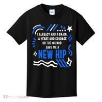 Funny Hip Surgery Replacement I Already Had A Brain A Heart And Courage New Hip Kids T-Shirt thumb 0