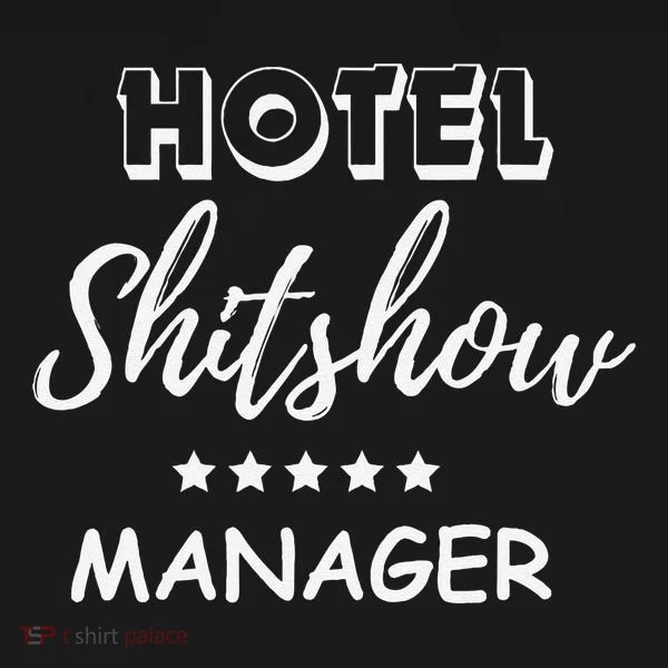 Funny Hotel Shit Show Manager Toddler Hoodie