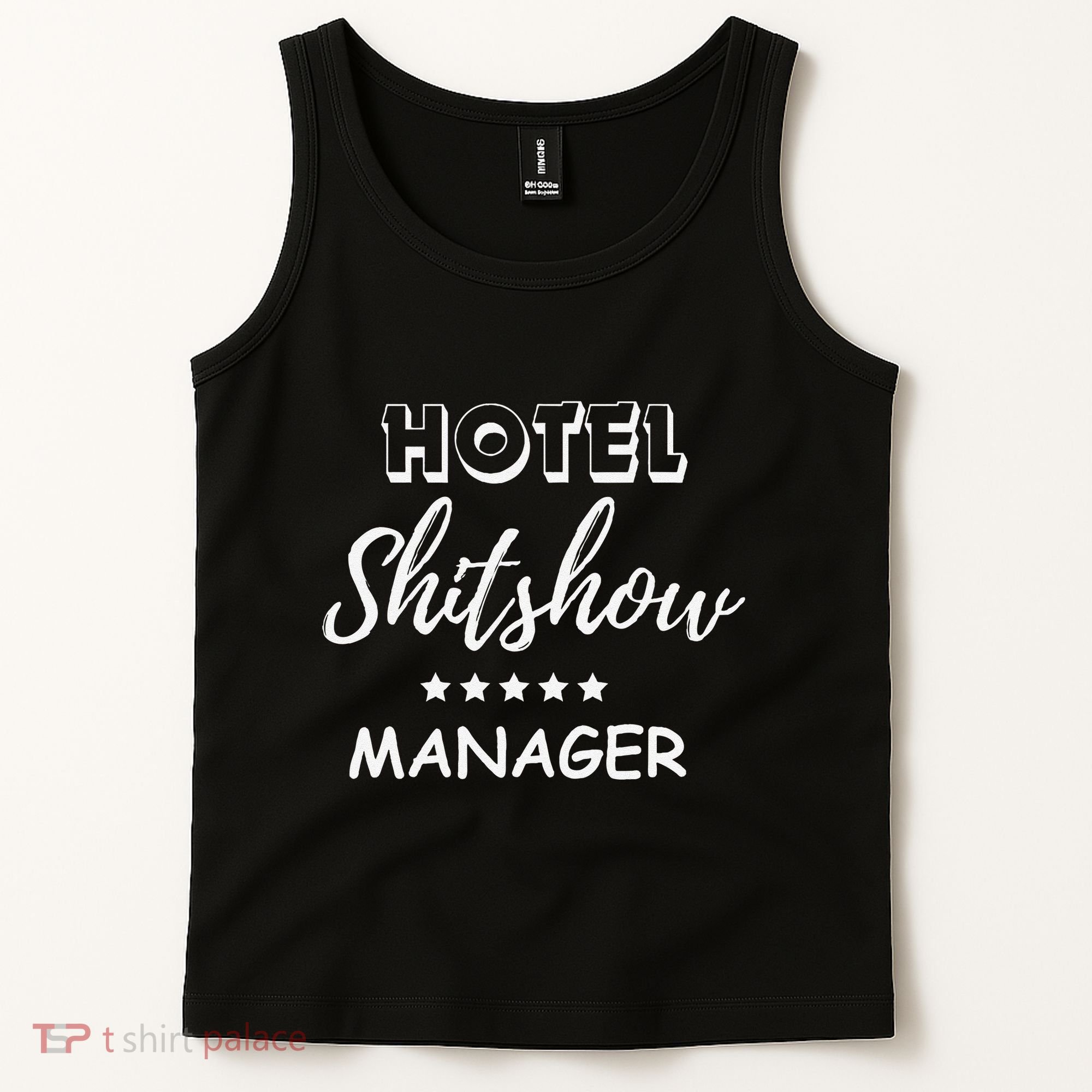 Funny Hotel Shit Show Manager Tank Top