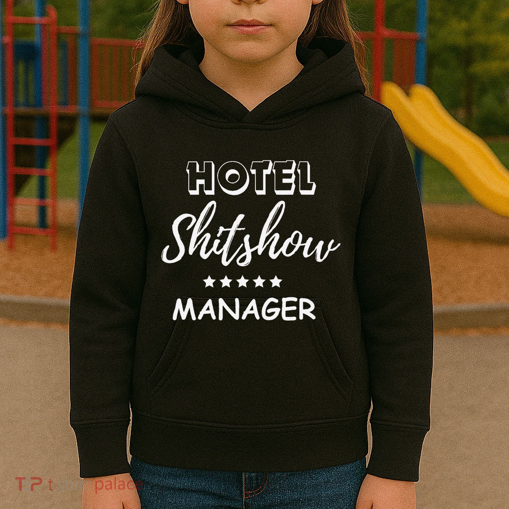 Funny Hotel Shit Show Manager Kids Hoodie