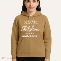 Funny Hotel Shit Show Manager Hoodie thumb 5