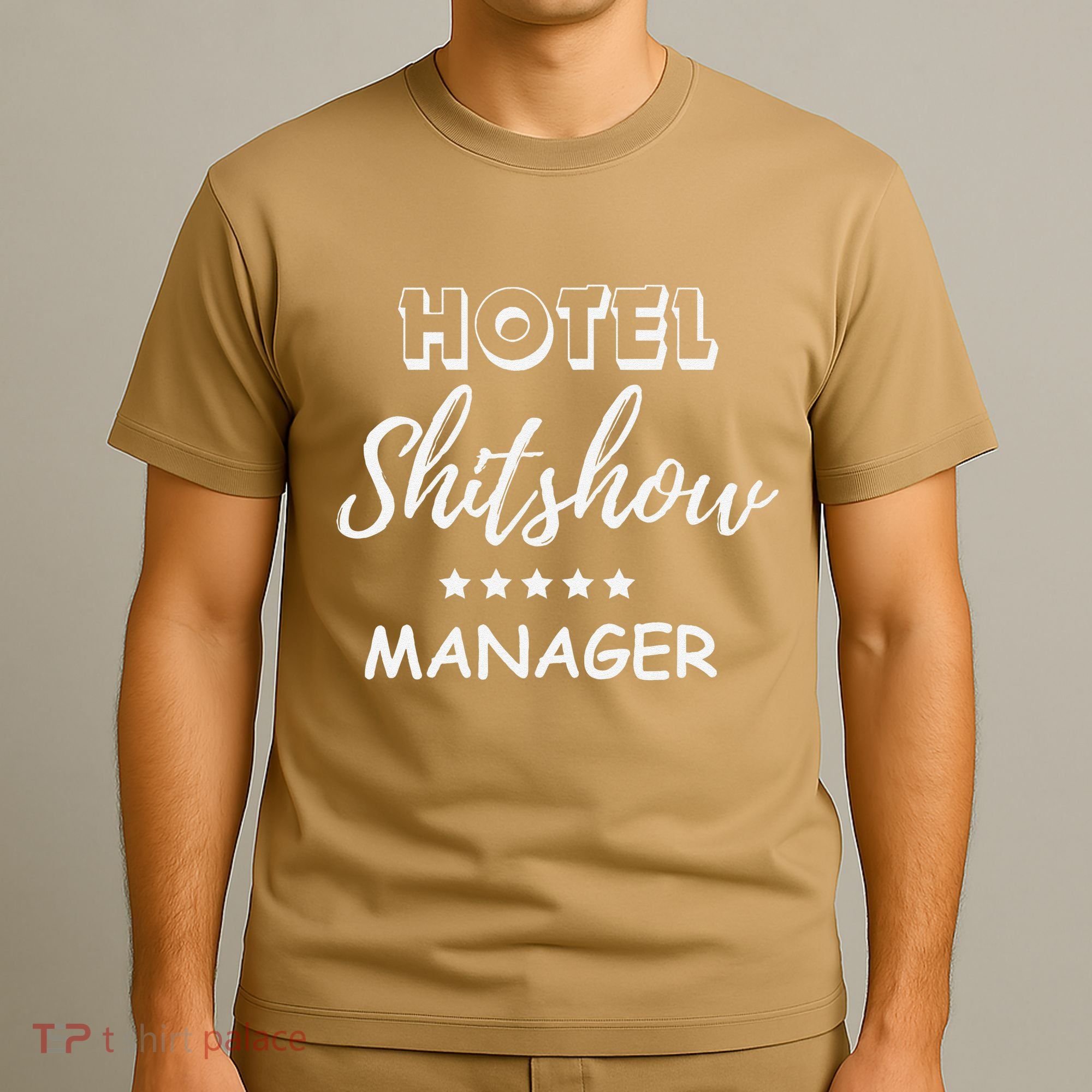 Funny Hotel Shit Show Manager T-Shirt