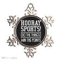 Funny Hooray Sports Do The Things Win The Points Ornament thumb 0