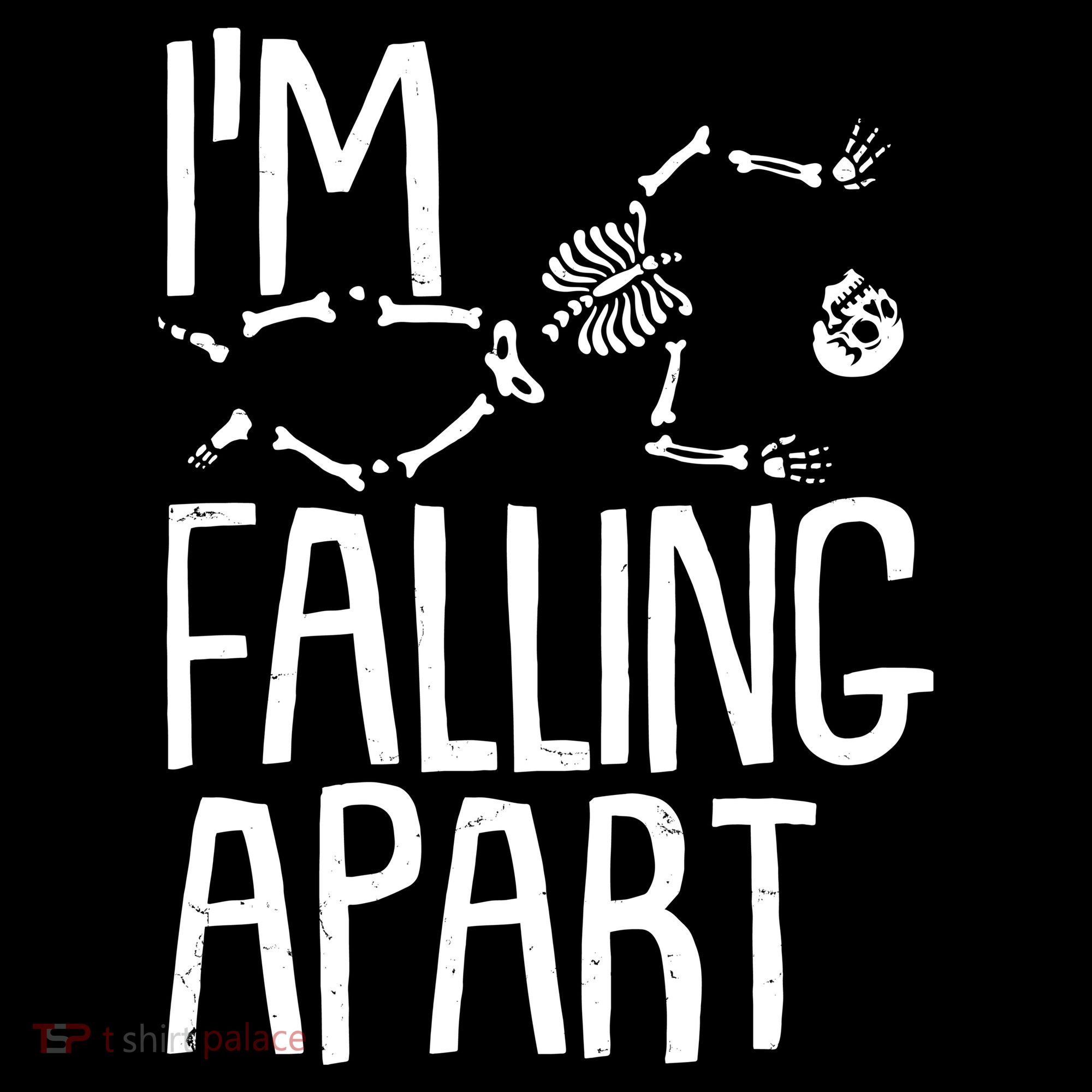 Funny Halloween Skeleton I'm Falling Apart Women's T-Shirt