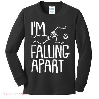 Funny Halloween Skeleton I'm Falling Apart Kids Long Sleeve Shirt